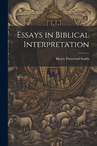 Cover image for Essays in Biblical Interpretation