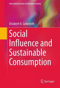 Cover image for Social Influence and Sustainable Consumption