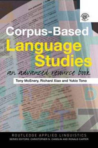Cover image for Corpus-Based Language Studies: An Advanced Resource Book