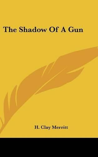 Cover image for The Shadow of a Gun