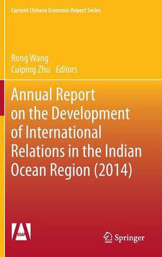 Cover image for Annual Report on the Development of International Relations in the Indian Ocean Region (2014)