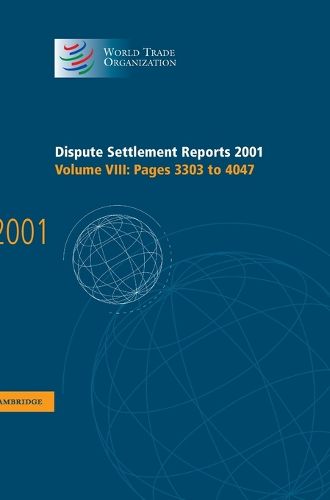 Cover image for Dispute Settlement Reports 2001: Volume 8, Pages 3303-4047