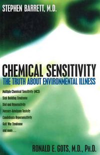 Cover image for Chemical Sensitivity: The Truth About Environmental Illness