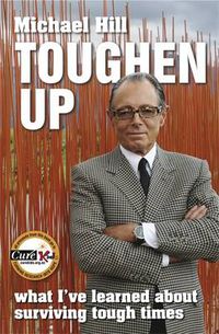 Cover image for Toughen Up: What I've Learned About Surviving Tough Times