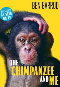 Cover image for The Chimpanzee & Me