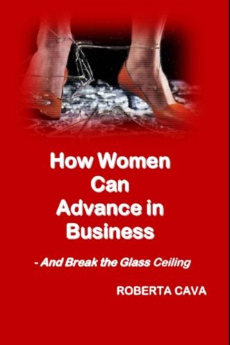 Cover image for How Women Can Advance in Business: And Break the Glass Ceiling