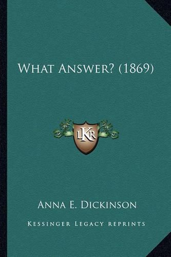 What Answer? (1869) What Answer? (1869)