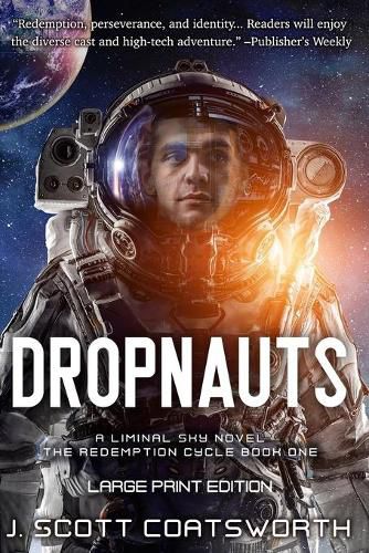 Dropnauts: Liminal Sky: Redemption Cycle Book 1 - Large Print