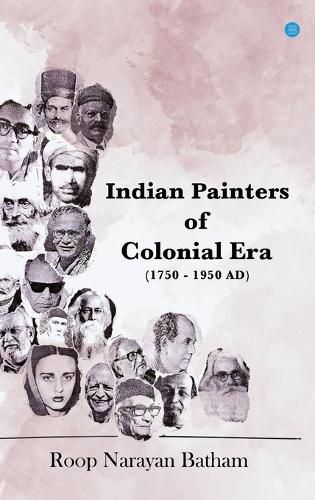 Cover image for Indian Painters of Colonial Era (1750 - 1950 AD)