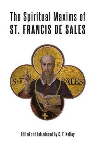 Cover image for The Spiritual Maxims of St. Francis de Sales