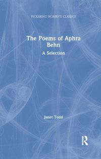 Cover image for The Poems of Aphra Behn: A Selection