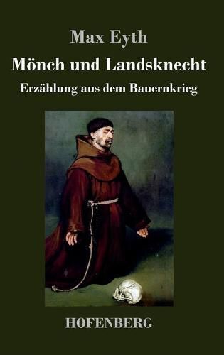 Cover image for Moench und Landsknecht: Erzahlung aus dem Bauernkrieg