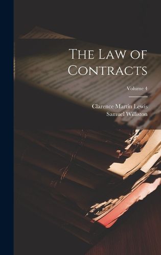 The Law of Contracts; Volume 4