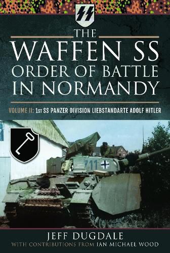 The Waffen SS Order of Battle in Normandy