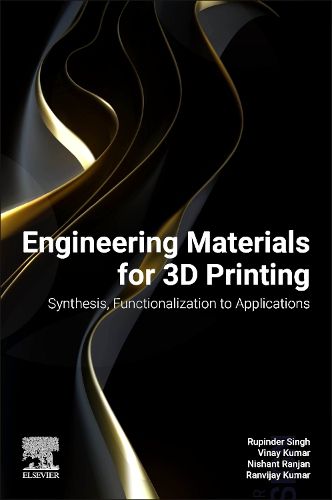 Cover image for Engineering Materials for 3D Printing