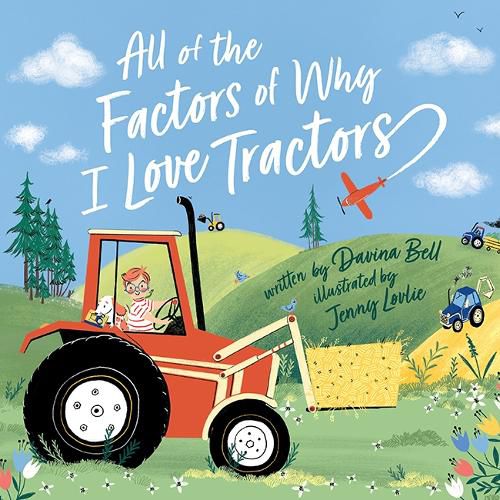 Cover image for All of the Factors of Why I Love Tractors