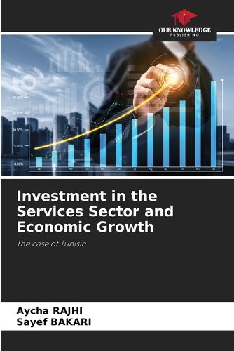 Cover image for Investment in the Services Sector and Economic Growth