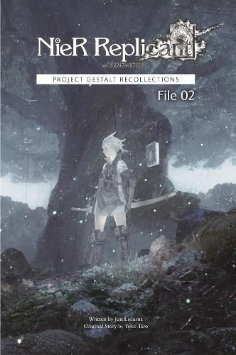 Cover image for NieR Replicant ver.1.22474487139... : Project Gestalt Recollections--File 02 (Novel)