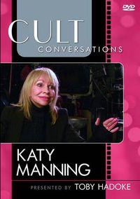 Cover image for Cult Conversations: Katy Manning