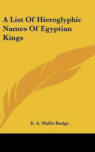 Cover image for A List of Hieroglyphic Names of Egyptian Kings