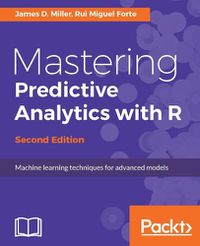 Cover image for Mastering Predictive Analytics with R -