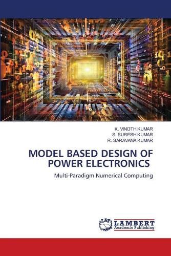 Cover image for Model Based Design of Power Electronics