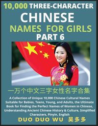 Cover image for Learn Mandarin Chinese Three-Character Chinese Names for Girls (Part 6)