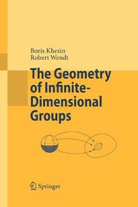 Cover image for The Geometry of Infinite-Dimensional Groups