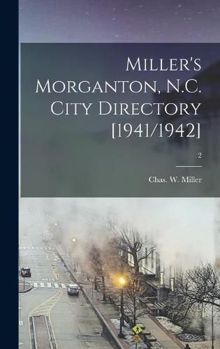 Cover image for Miller's Morganton, N.C. City Directory [1941/1942]; 2