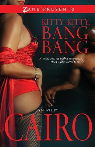 Kitty-Kitty, Bang-Bang: A Novel