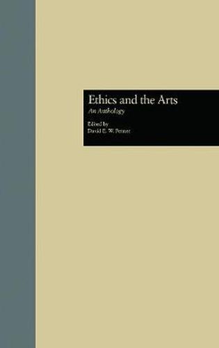 Ethics and the Arts: An Anthology