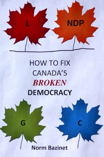 Cover image for How to Fix Canada's Broken Democracy