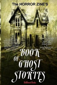 Cover image for The Horror Zine's Book of Ghost Stories