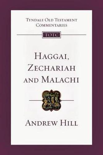 Cover image for Haggai, Zechariah, Malachi: An Introduction and Commentary