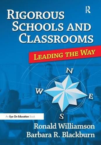 Cover image for Rigorous Schools and Classrooms: Leading the Way