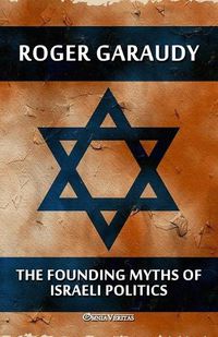 Cover image for The Founding Myths of Israeli Politics