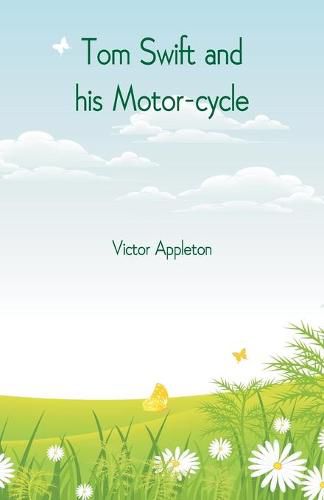Cover image for Tom Swift and his Motor-cycle
