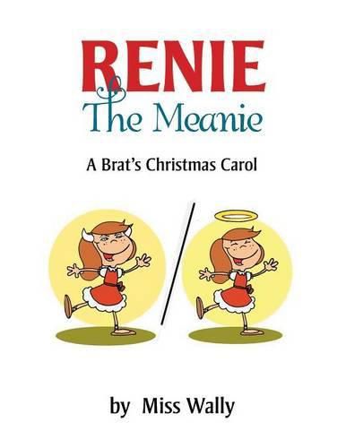 Cover image for Renie the Meanie: A Brat's Christmas Carol