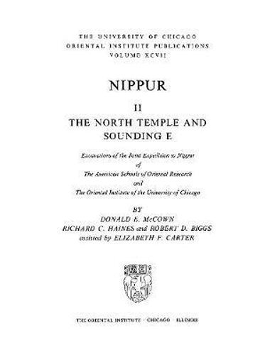 Cover image for Nippur II: The North Temple and Sounding E