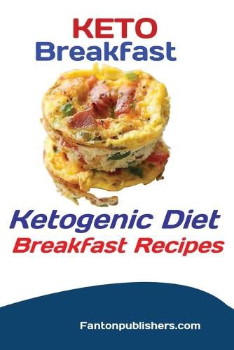 Cover image for Keto Breakfast: Ketogenic Diet Breakfast Recipes