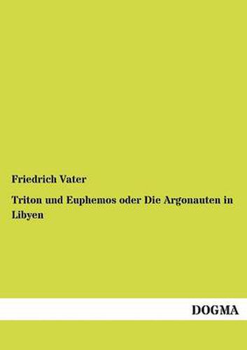 Cover image for Triton und Euphemos oder Die Argonauten in Libyen