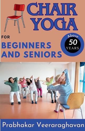 Cover image for Chair Yoga for Beginners and Seniors (50+)