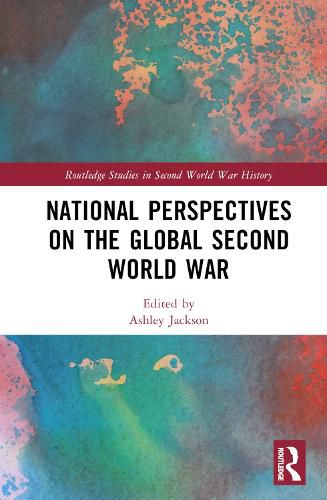 National Perspectives on the Global Second World War