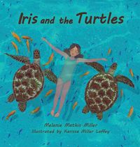 Cover image for Iris and the Turtles