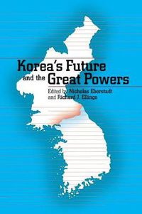 Cover image for Korea's Future and the Great Powers