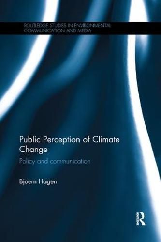 Cover image for Public Perception of Climate Change: Policy and Communication