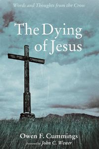 Cover image for The Dying of Jesus