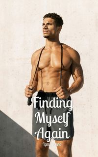 Cover image for Finding Myself Again