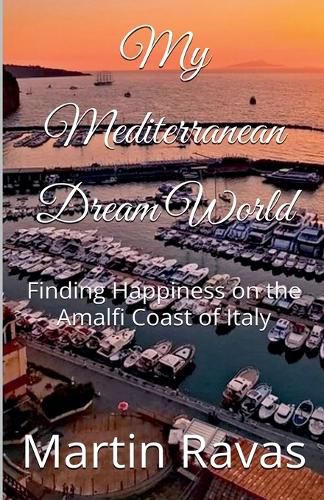 Cover image for My Mediterranean Dream World