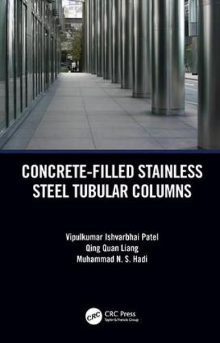 Cover image for Concrete-Filled Stainless Steel Tubular Columns
